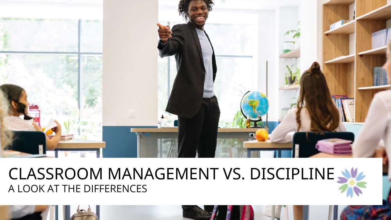 classroom management vs. discipline